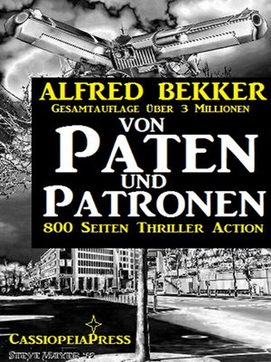 cover image of Von Paten und Patronen (800 Seiten Thriller Action)